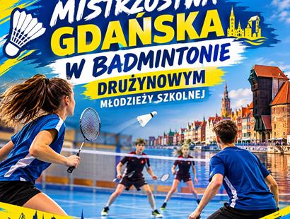 Mistrzostwa Gdańska Badminton Drużynowy 